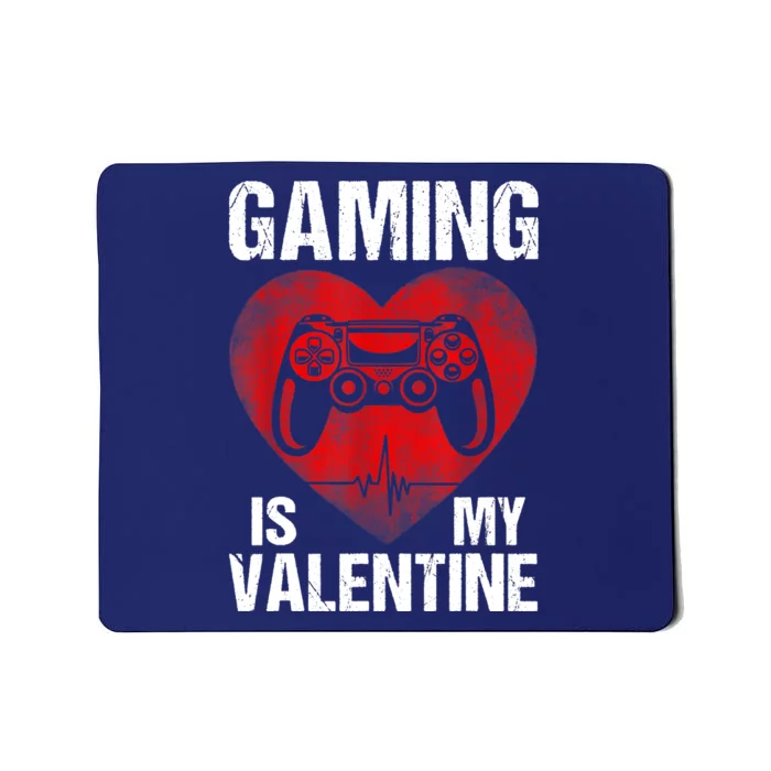 Gamer Gaming Is My Valentine Boys Teen Valentines Mousepad