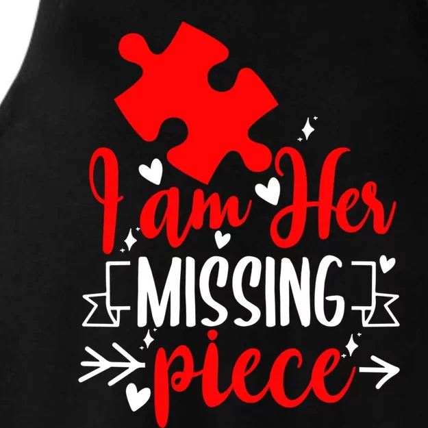 Guys Gift I Am Her Missing Piece Gift Couples Valentines Day Gift Ladies Tri-Blend Wicking Tank