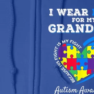 Grandma Grandpa I Wear Blue For My Grandson Autism Awareness Full Zip Hoodie