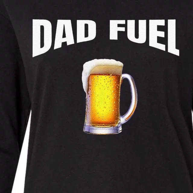 Great Gift Idea Fathers Day Birthday Dad Fuel Fun Funny Womens Cotton Relaxed Long Sleeve T-Shirt