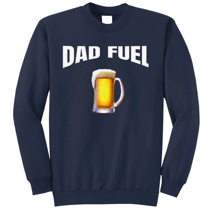 Great Gift Idea Fathers Day Birthday Dad Fuel Fun Funny Sweatshirt