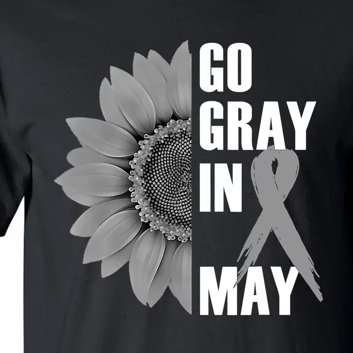 Go Gray In May Brain Cancer Awareness Grey Ribbon Sunflower Tall T-Shirt