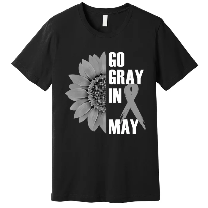 Go Gray In May Brain Cancer Awareness Grey Ribbon Sunflower Premium T-Shirt