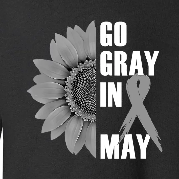 Go Gray In May Brain Cancer Awareness Grey Ribbon Sunflower Toddler Sweatshirt