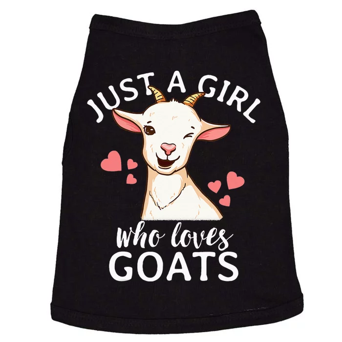 Goat Girl Just A Girl Who Loves Goats Farmer Goat Mom Doggie Tank