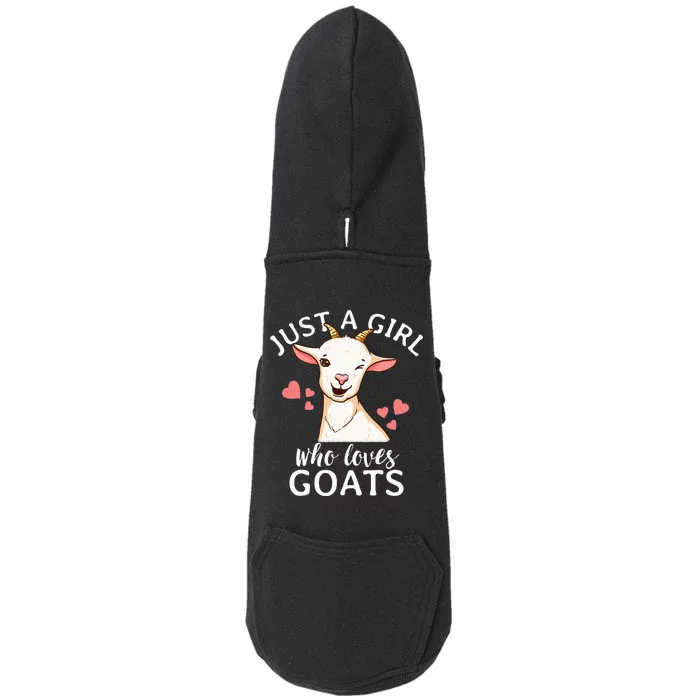 Goat Girl Just A Girl Who Loves Goats Farmer Goat Mom Doggie 3-End Fleece Hoodie