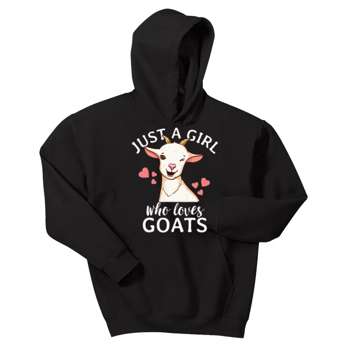 Goat Girl Just A Girl Who Loves Goats Farmer Goat Mom Kids Hoodie