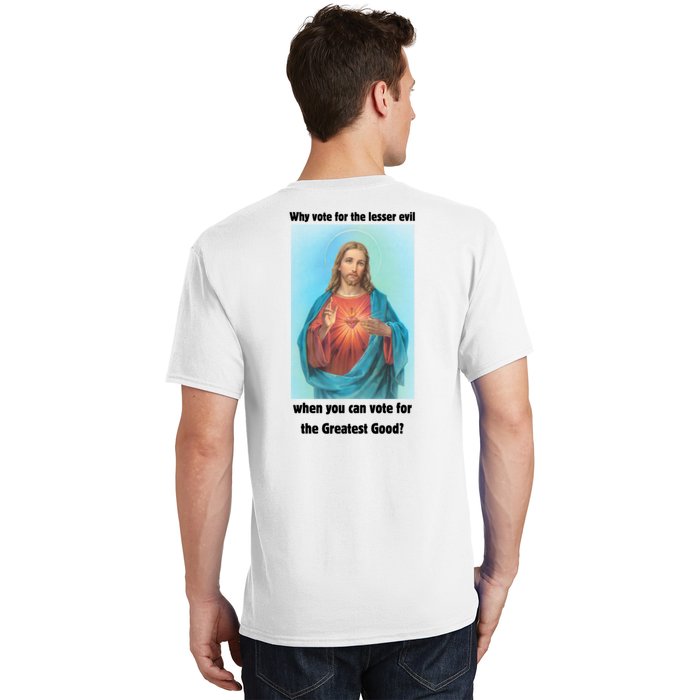 Greatest Good Jesus 2024 Front & Back T-Shirt