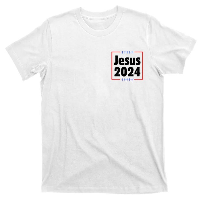 Greatest Good Jesus 2024 Front & Back T-Shirt