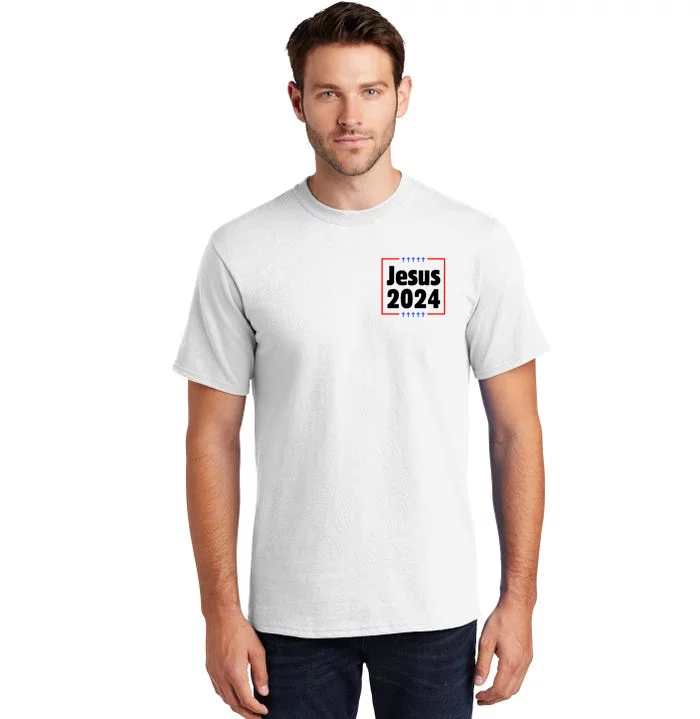 Greatest Good Jesus 2024 Front & Back Tall T-Shirt