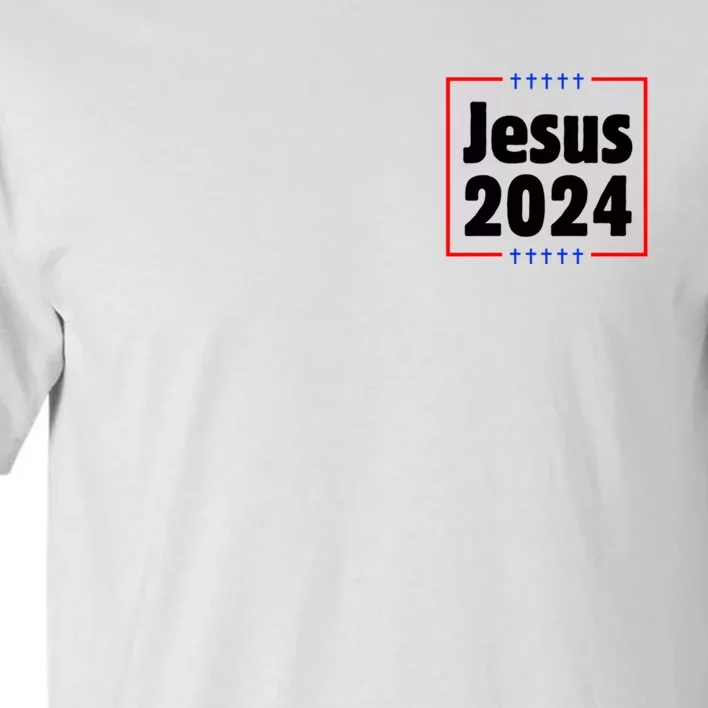 Greatest Good Jesus 2024 Front & Back Tall T-Shirt