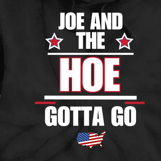 Gotta Go Joe And Hoe American Flag Tie Dye Hoodie