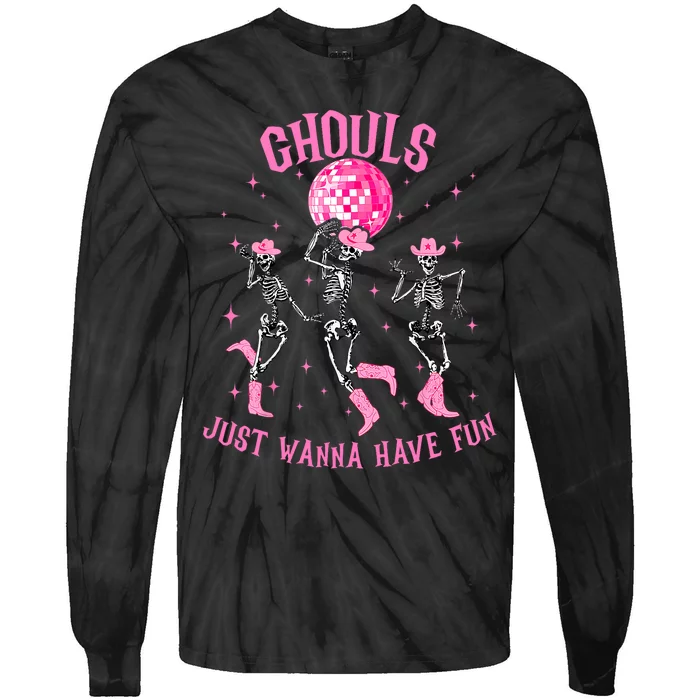 Girl Ghouls Just Wanna Have Fun Disco Party Dancing Skeleton Tie-Dye Long Sleeve Shirt