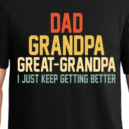 Great Grandpa Just Keep Getting Better Family Appreciation Graphic Pajama Set