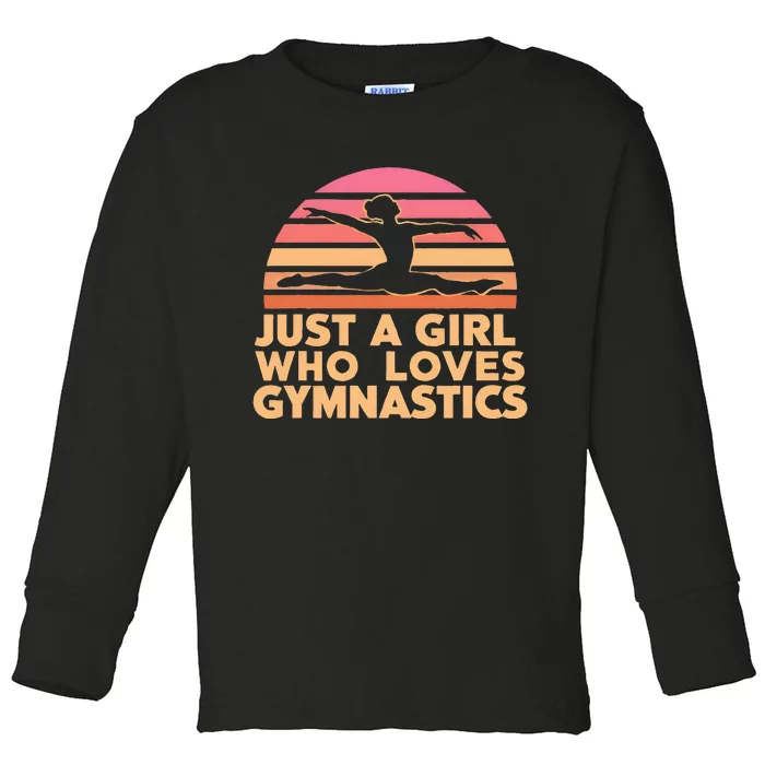 Gymnastics Gymnast Just A Girl Who Loves Gymnastics Vintage Toddler Long Sleeve Shirt