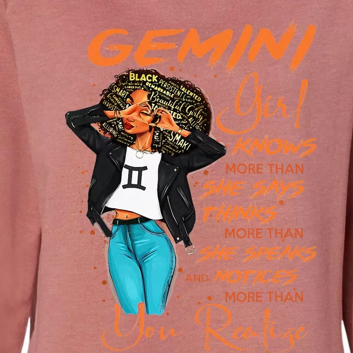 Gemini Girl Knows More Than She Says Womens California Wash Sweatshirt