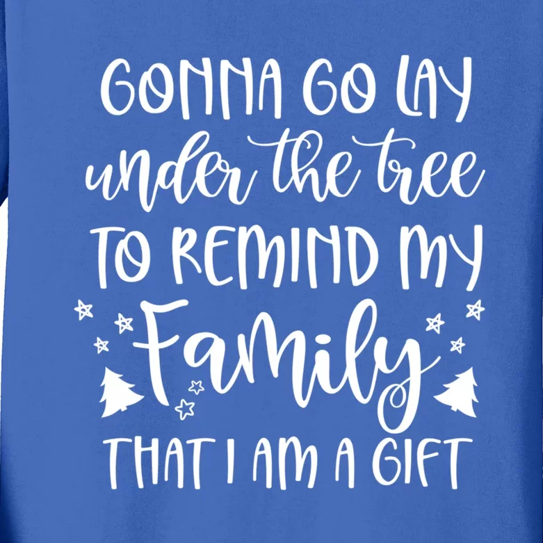 Gonna Go Lay Under The Tree To Remind My Family I Am A Gift Kids Long Sleeve Shirt