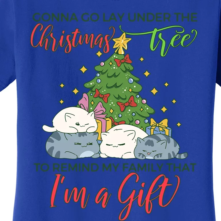 Gonna Go Lay Under The Christmas Tree Sarcastic Xmas Gift Women's T-Shirt