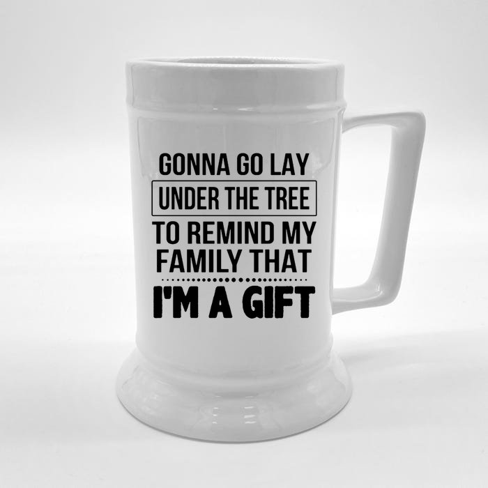 Gonna Go Lay Under The Tree To Remind My Family Meaningful Gift Front & Back Beer Stein