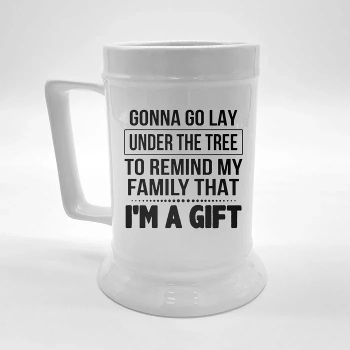 Gonna Go Lay Under The Tree To Remind My Family Meaningful Gift Front & Back Beer Stein