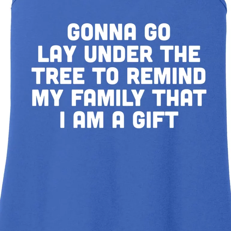 Gonna Go Lay Under Tree Family Christmas Outfit To Impress Gift Ladies Essential Tank