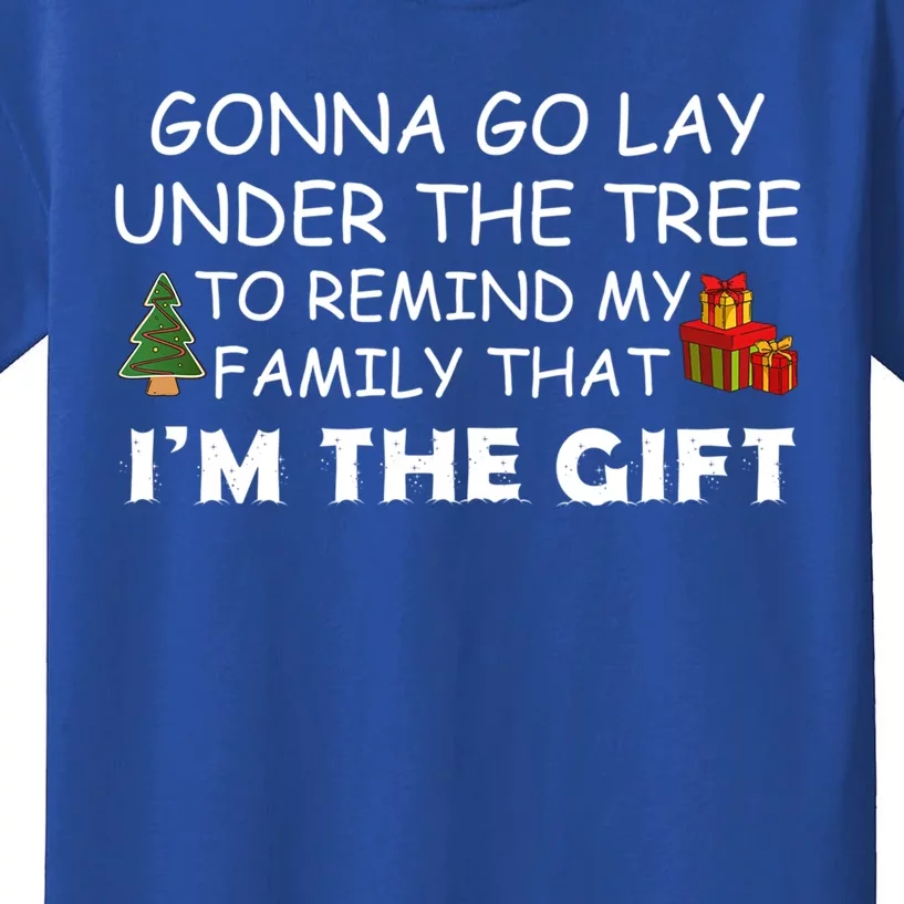 Gonna Go Lay Under The Tree Family Matching Christmas Humor Great Gift Kids T-Shirt