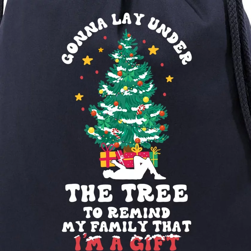 Gonna Go Lay Under The Tree Funny Family Christmas Sarcastic Cool Gift Drawstring Bag