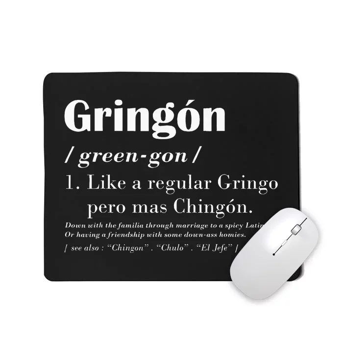 Green Gon Like A Regular Gringo Mousepad