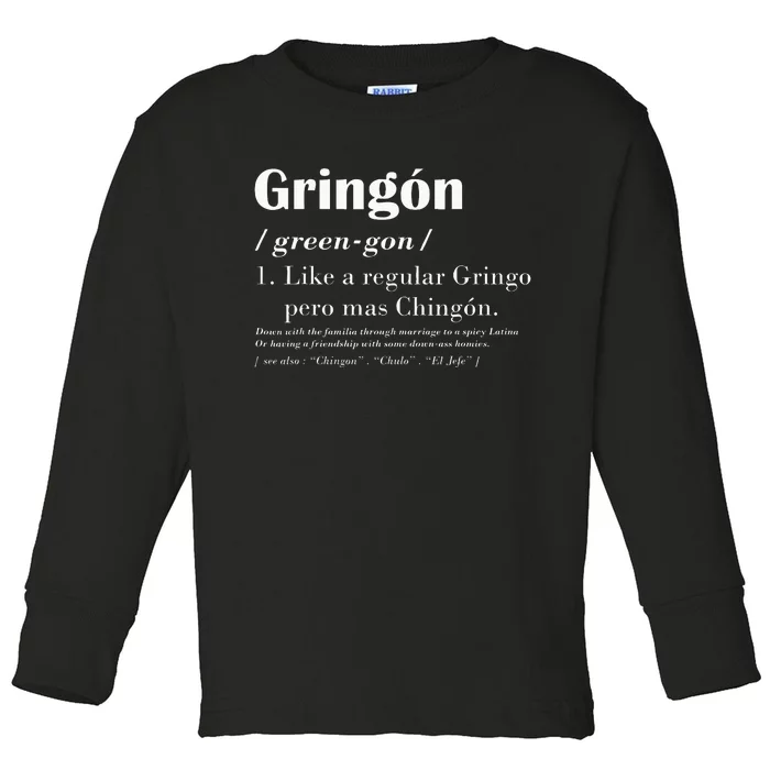 Green Gon Like A Regular Gringo Toddler Long Sleeve Shirt