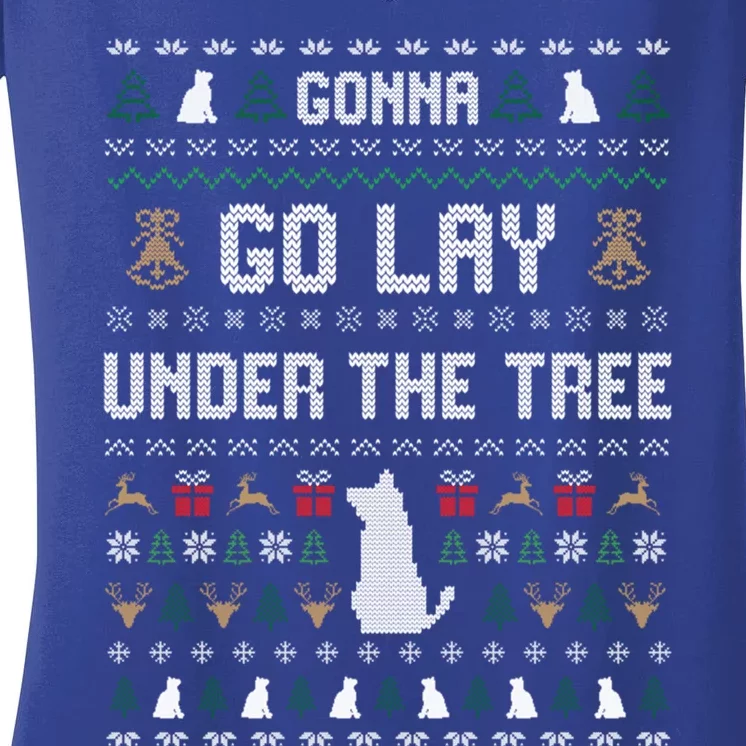 Gonna Go Lay Under Tree Holiday Ugly Christmas Sweater Meaningful Gift Women's V-Neck T-Shirt