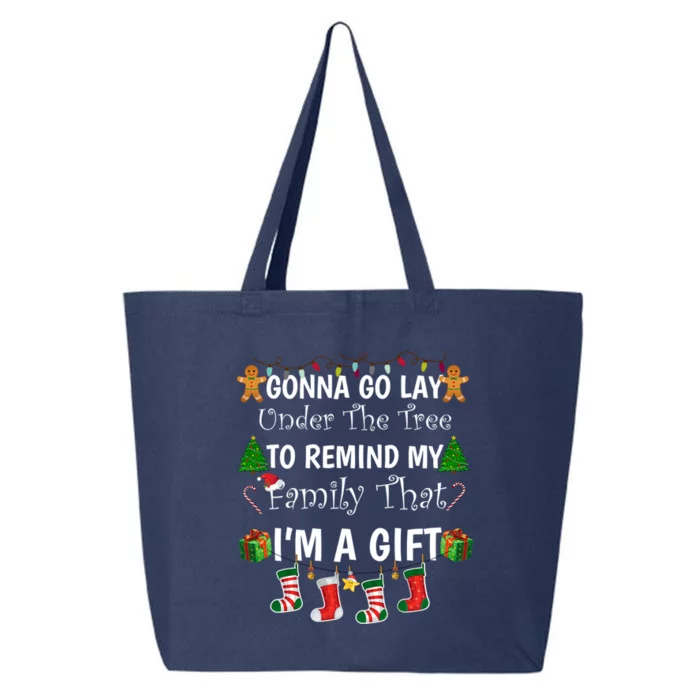 Gonna Go Lay Under Tree To Remind My Family That IM A Funny Gift Cute Gift 25L Jumbo Tote