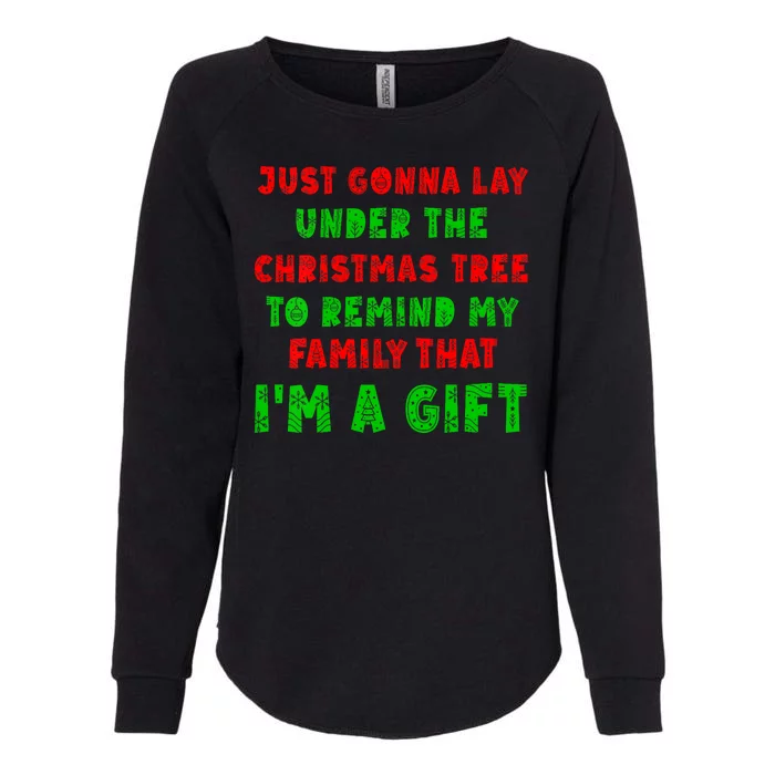 Gonna Go Lay Under The Tree To Remind My Family Im Present Womens California Wash Sweatshirt