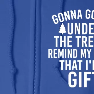 Gonna Go Lay Under The Tree To Remind My Family Gift Full Zip Hoodie