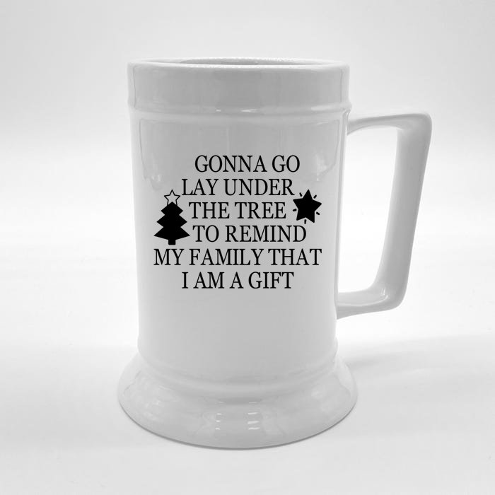 Gonna Go Lay Under The Tree To Remind That I Am A Gift Front & Back Beer Stein