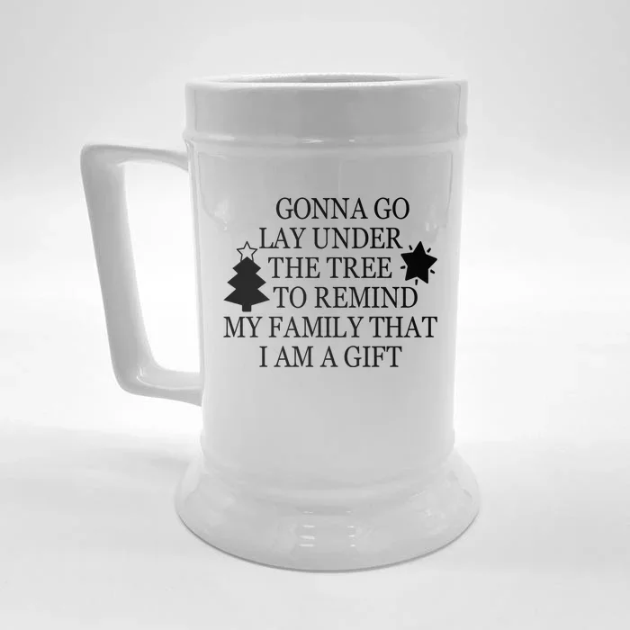 Gonna Go Lay Under The Tree To Remind That I Am A Gift Front & Back Beer Stein