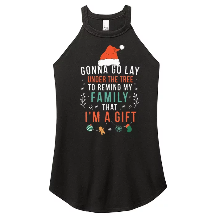 Gonna Go Lay Under The Tree to Remind My Family I'm a Gift Women’s Perfect Tri Rocker Tank