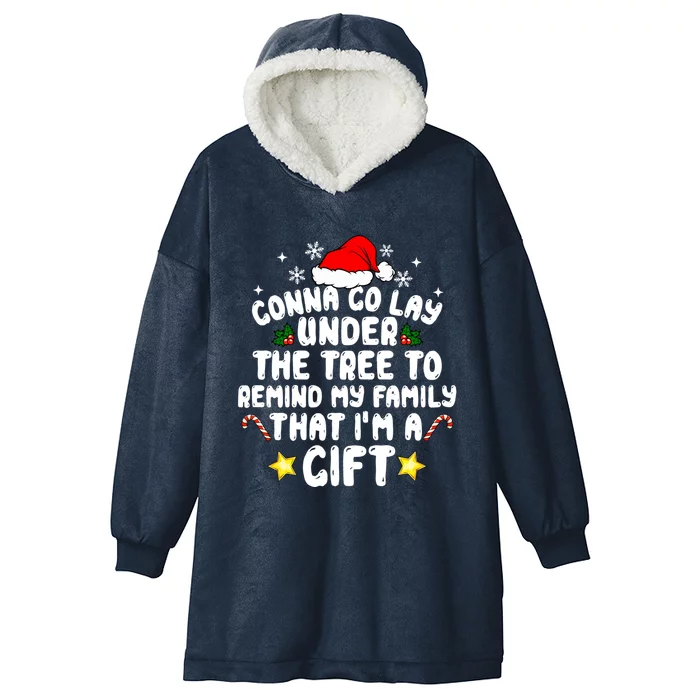 Gonna Go Lay Under The Tree Christmas Family Santa Hat Xmas Gift Hooded Wearable Blanket