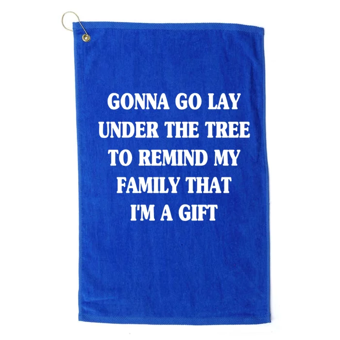 Gonna Go Lay Under The Tree To Remind My Family Funny Xmas Gift Platinum Collection Golf Towel