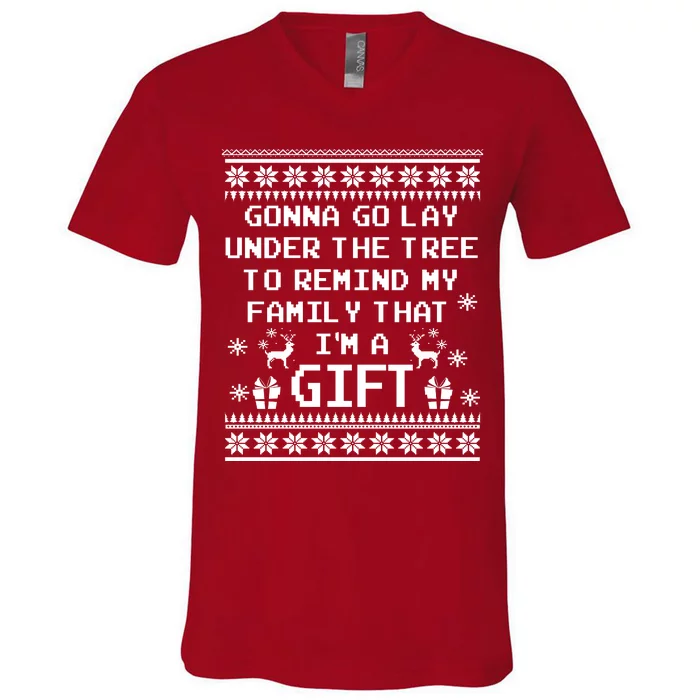 Gonna Go Lay Under The Tree To Remind My Family I Am a Gift V-Neck T-Shirt