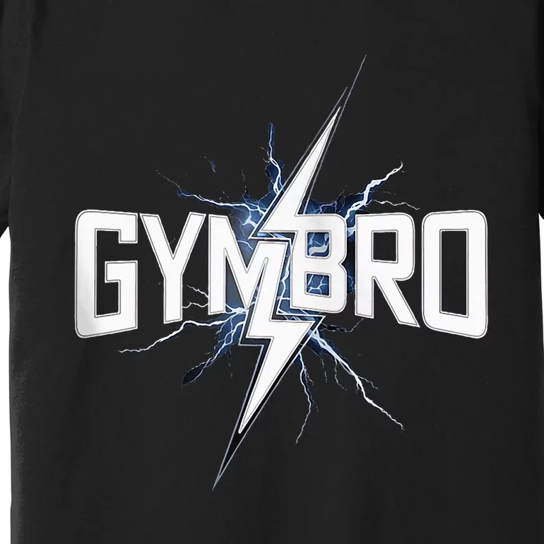 Gymbro Gym Lightning Fitness Gym Bro Premium T-Shirt