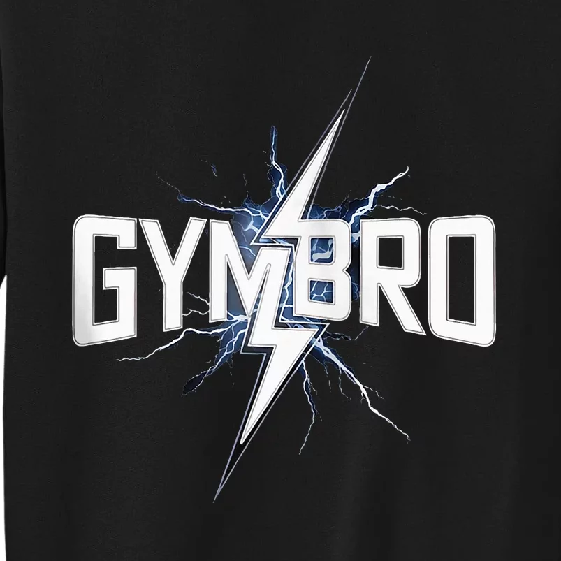 Gymbro Gym Lightning Fitness Gym Bro Tall Sweatshirt