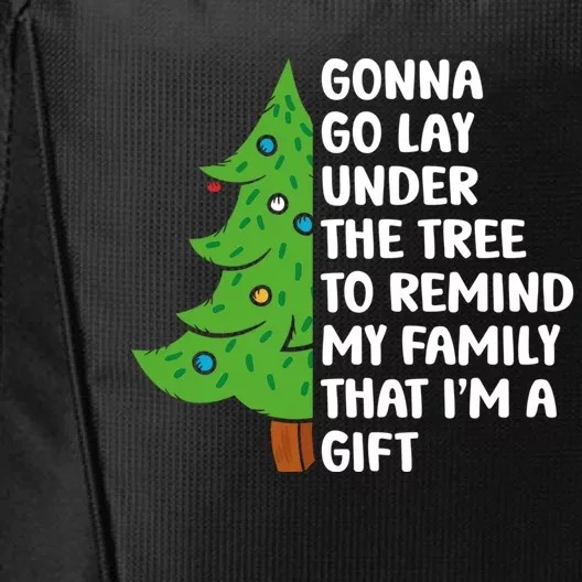 Gonna Go Lay Under Tree To Remind My Family Christmas Tree Gift City Backpack