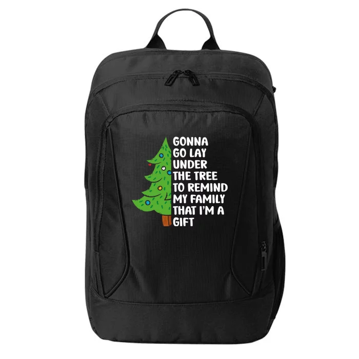 Gonna Go Lay Under Tree To Remind My Family Christmas Tree Gift City Backpack