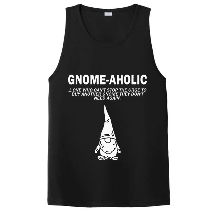 Garden Gnome Lover Gnome Aholic Funny Definition Gnomes Performance Tank