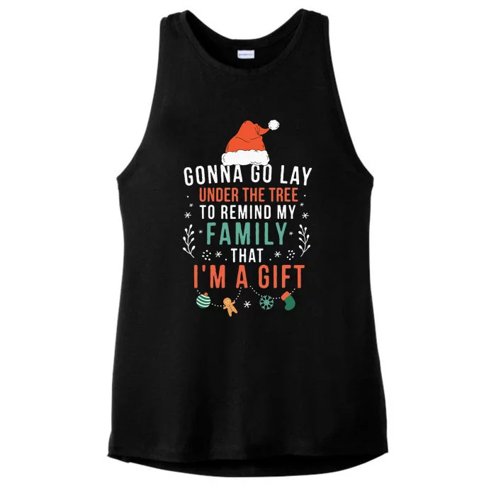 Gonna Go Lay Under The Tree to Remind My Family I'm a Gift Ladies Tri-Blend Wicking Tank