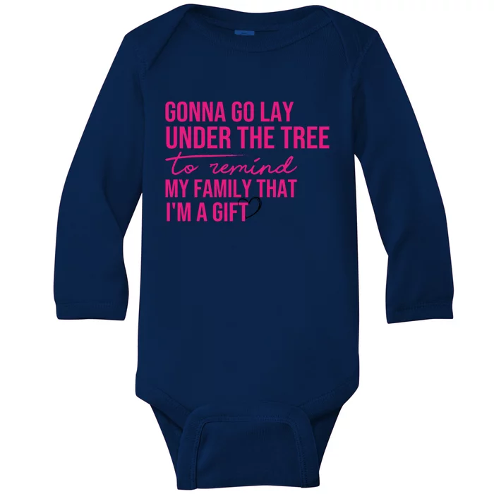 Gonna Go Lay Under The Tree To Remind My Family Christmas Funny Gift Baby Long Sleeve Bodysuit