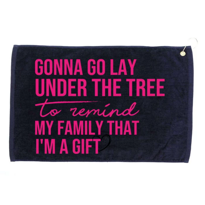 Gonna Go Lay Under The Tree To Remind My Family Christmas Funny Gift Grommeted Golf Towel