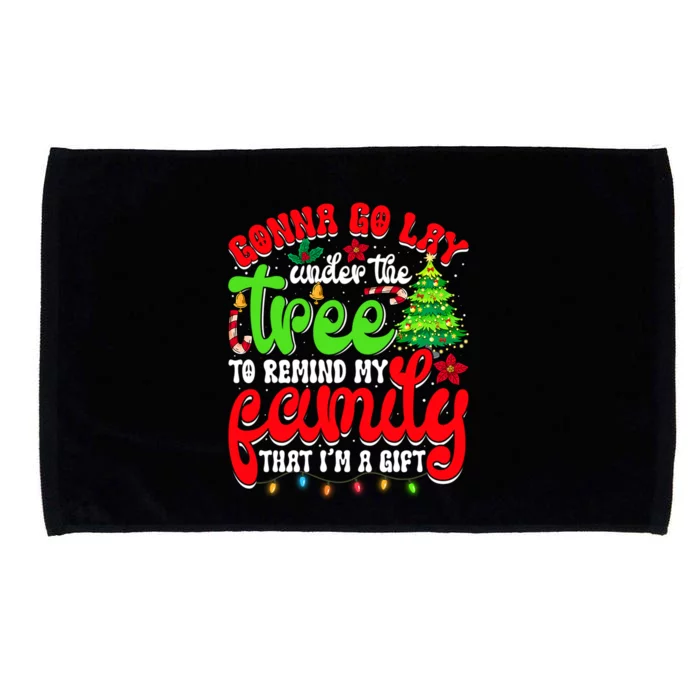 Gonna Go Lay Under Tree To Remind My Family Funny Christmas Meaningful Gift Microfiber Hand Towel