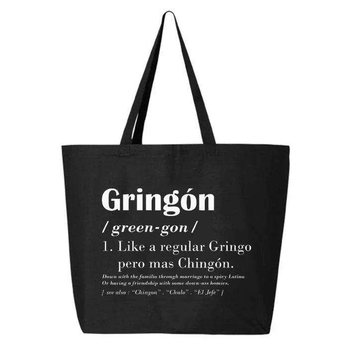 Gringon Greengon Like A Regular Gringo Pero Mas Chingon 25L Jumbo Tote