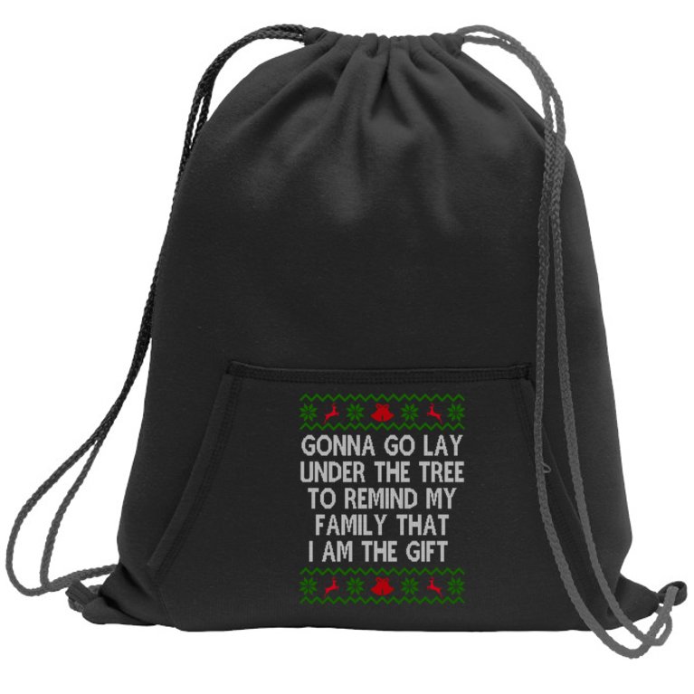 Gonna Go Lay Under The Tree To Remind My Family I Am The Gift Sweatshirt Cinch Pack Bag